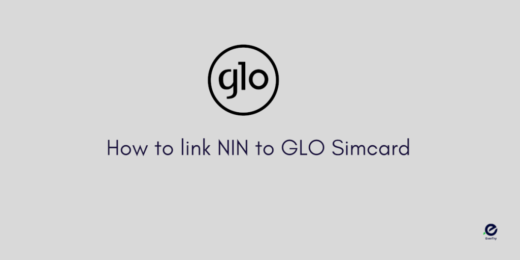 How to link NIN to GLO Simcard