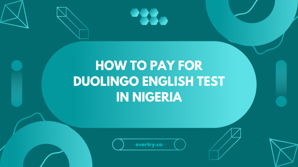How to pay for Duolingo English test in Nigeria