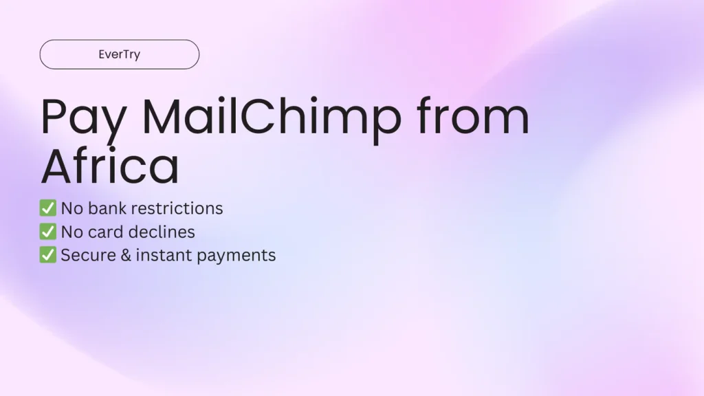 Pay MailChimp from Africa