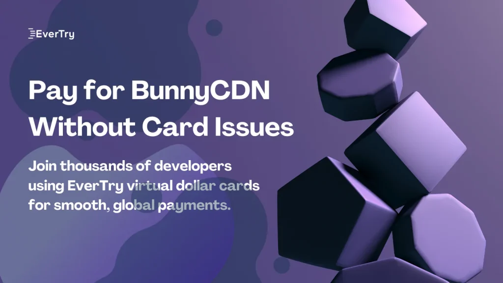 How to Pay for BunnyCDN When Your Card Doesn’t Work