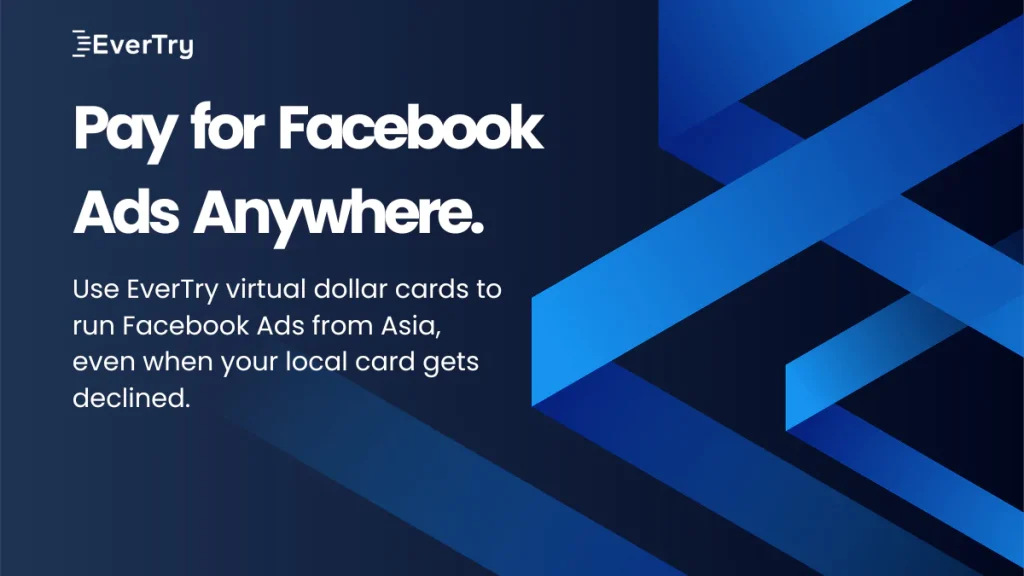 How to Pay for Facebook Ads in Asia (When Your Card Doesn’t Work)