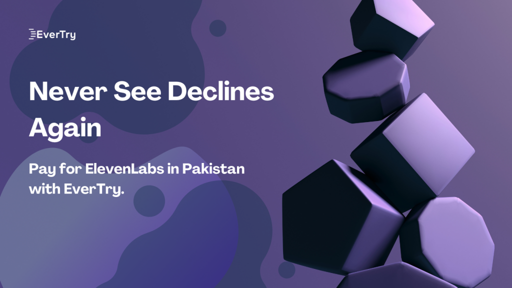 How to Pay for ElevenLabs in Pakistan