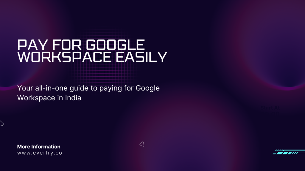 How to Pay for Google Workspace in India