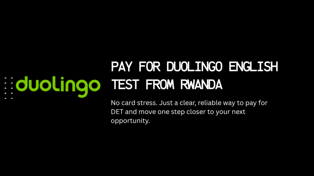 Pay for Duolingo English Test from Rwanda