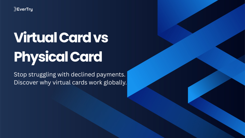 Virtual Card vs Physical Card