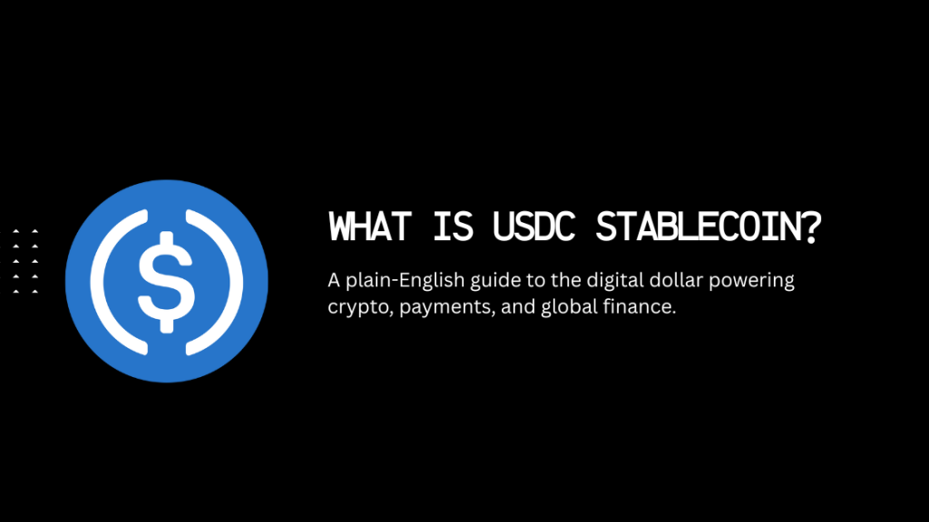 What Is USDC Stablecoin?
