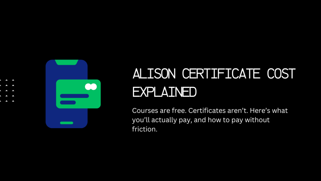 How Much Does an Alison Certificate Cost?