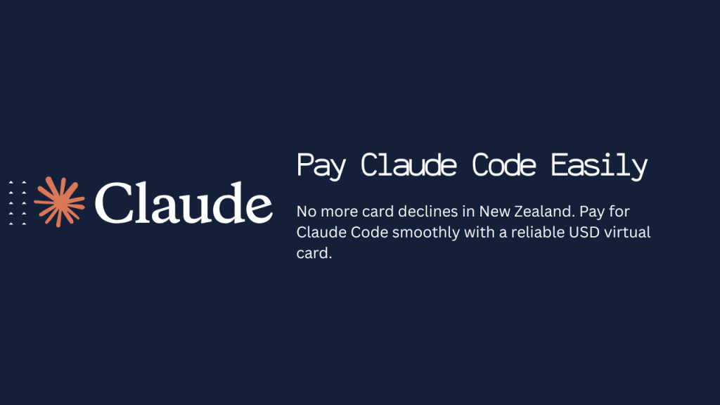 How to Pay for Claude Code in New Zealand