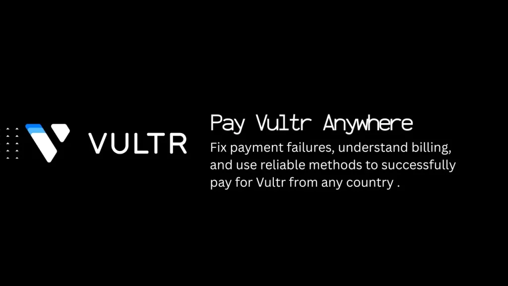 Pay Vultr Anywhere