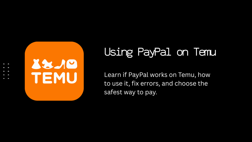 Using PayPal on Temu