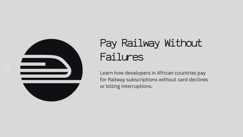 How to Pay for Railway Subscription in Africa