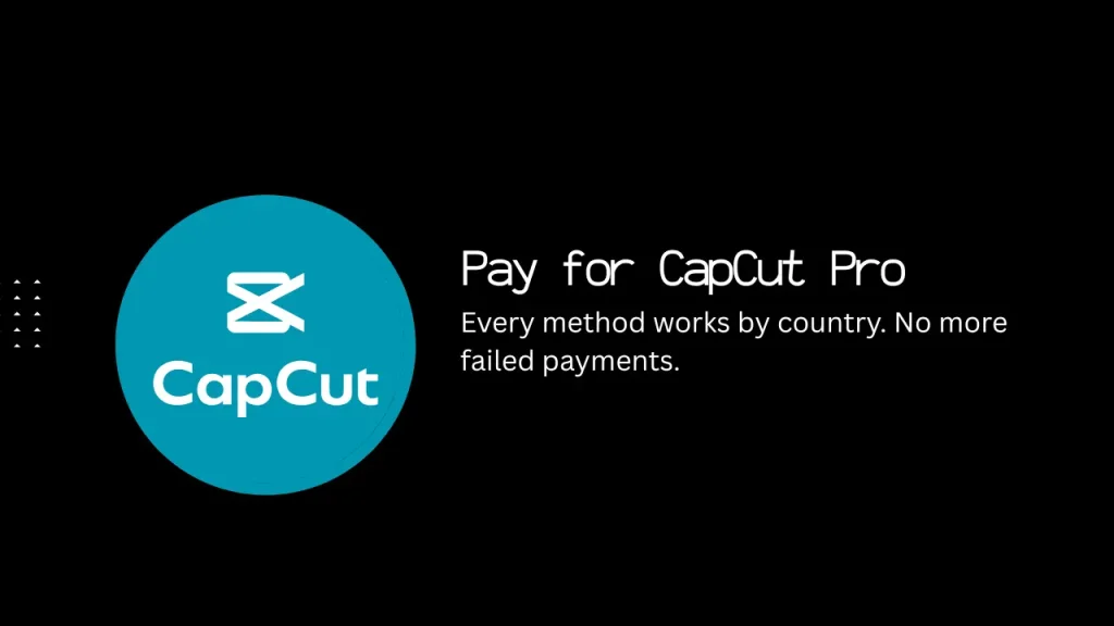 Pay for CapCut Pro