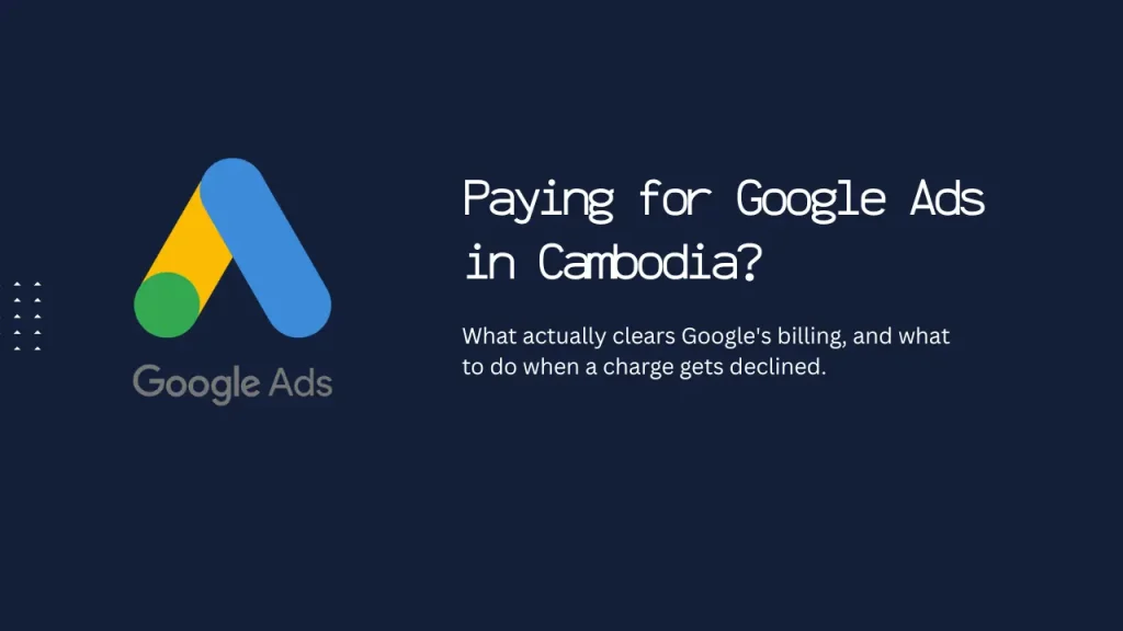 Paying for Google Ads in Cambodia