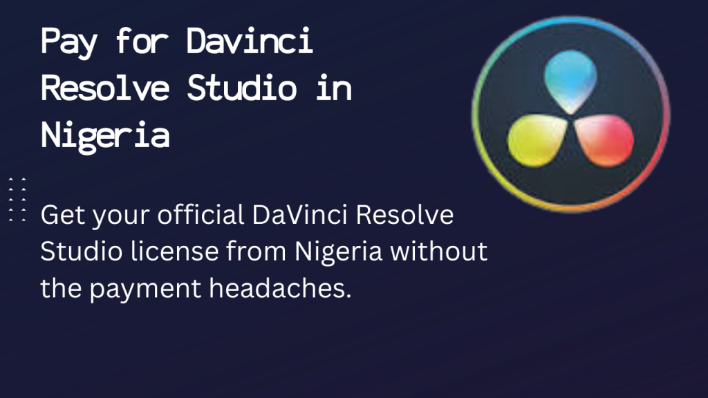 How to buy Davinci Resolve Studio in Nigeria