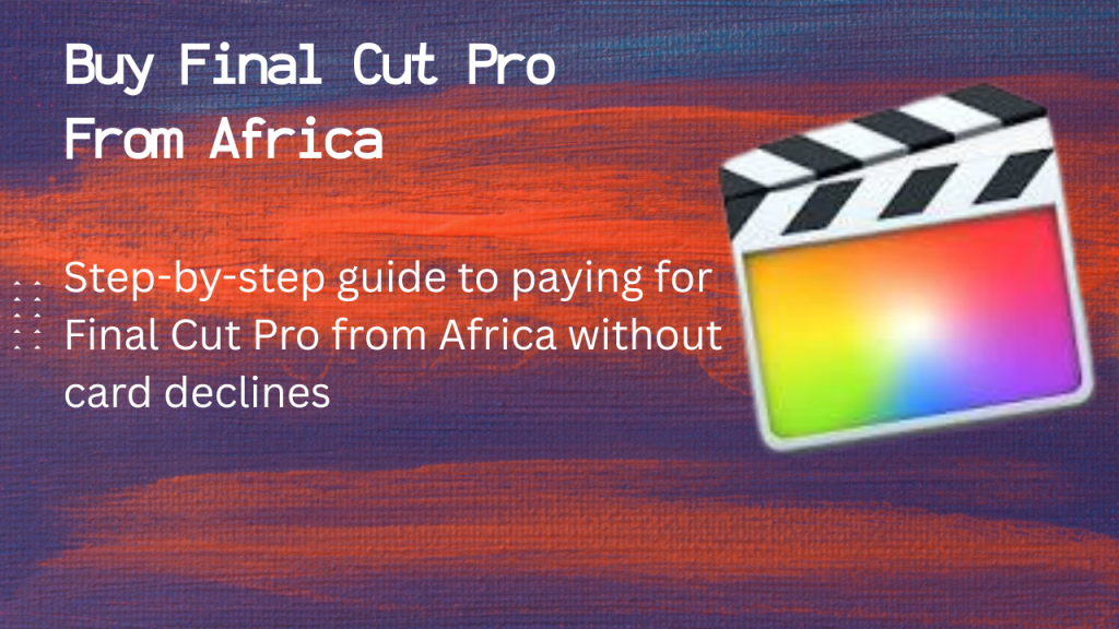 Buy final cut pro in Africa