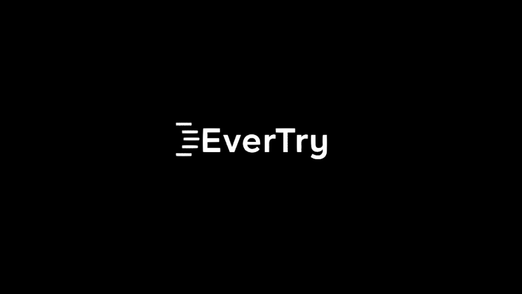 What Is EverTry?